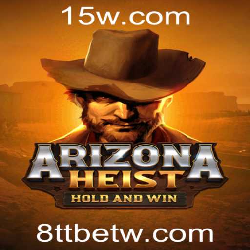 ArizonaHeist: Mergulhe na Nova Sensação do Jogo com 8ttbet