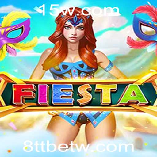Descubra a Excitação do Jogo Fiesta com 8ttbet