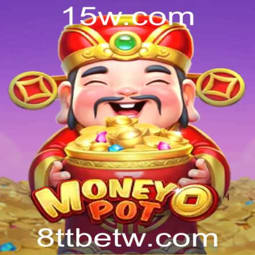 Explorando o Fascinante Jogo MoneyPot na Plataforma 8ttbet